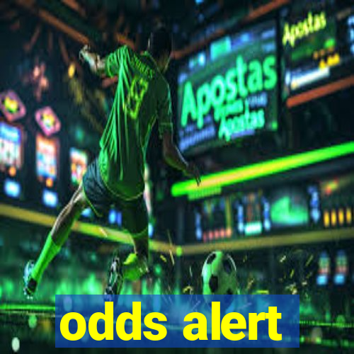 odds alert